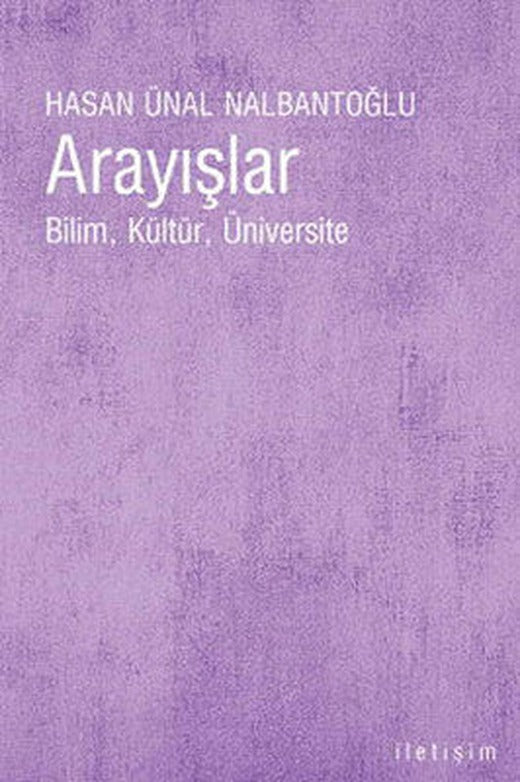 Arayışlar - Bilim Kültür Üniversite | İletişim Yayınları