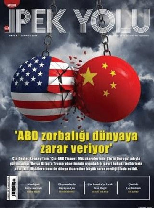 Modern İpek Yolu Dergisi Sayı: 8 Temmuz 2019 | Modern İpek Yolu Dergisi (Ciltsiz)