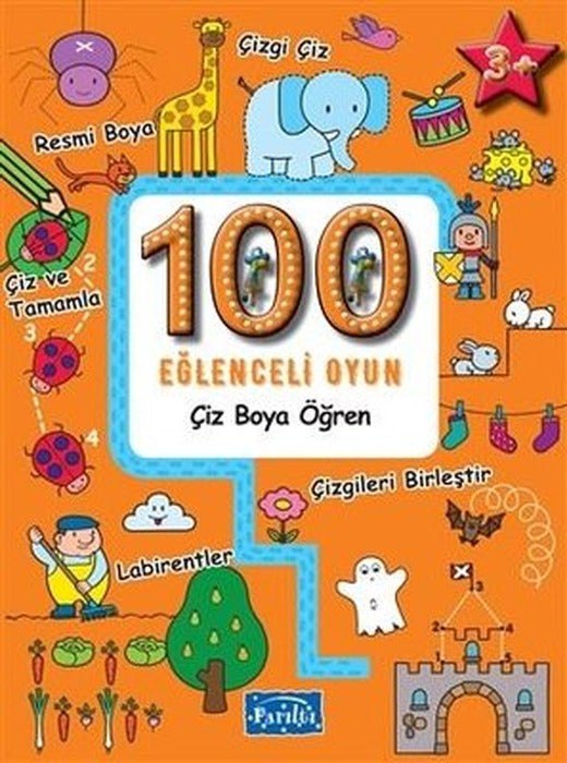 100 Eğlenceli Oyun - Çiz Boya Öğren | Parıltı Yayınları