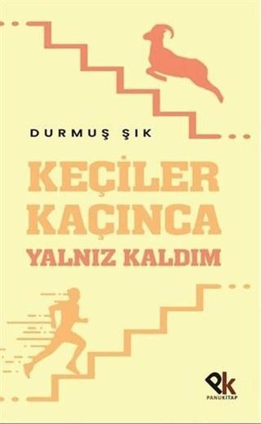 Keçiler Kaçınca Yalnız Kaldım