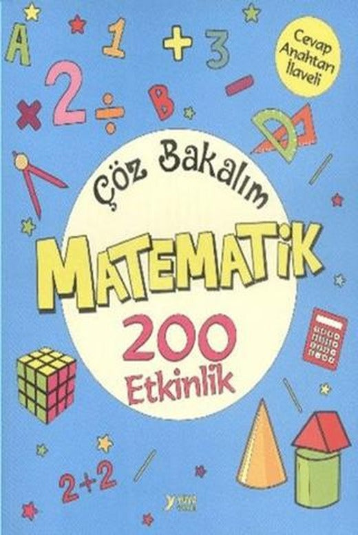 Çöz Bakalım Matematik 200 Etkinlik | Yuva Yayınları (Ciltsiz)