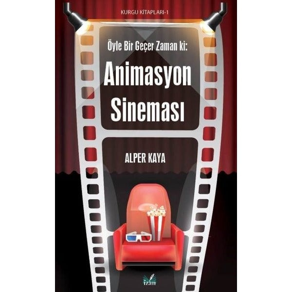Öyle Bir Geçer Zaman ki: Animasyon Sineması