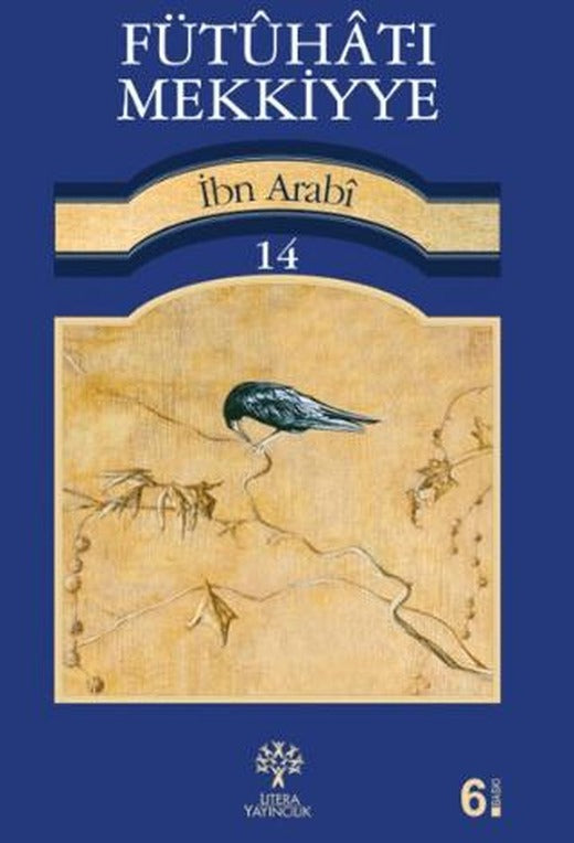 Fütuhat-ı Mekkiyye 14 | Litera Yayıncılık (Ciltsiz)