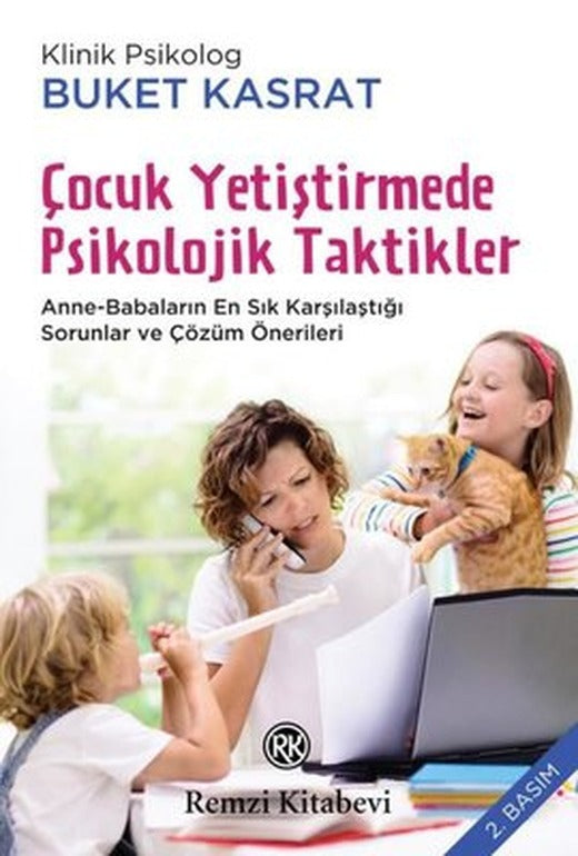 Çocuk Yetiştirmede Psikolojik Taktikler | Remzi Kitabevi