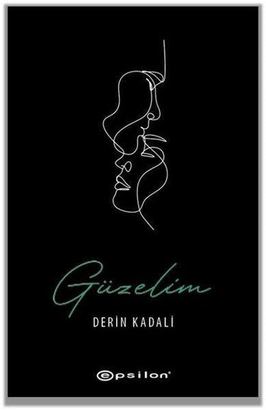 Güzelim | Epsilon Yayınevi (İnce Kapak)