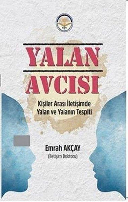 Yalan Avcısı - Kişiler Arası İletişimde Yalan ve Yalanın Tespiti | TİAV (İnce Kapak)