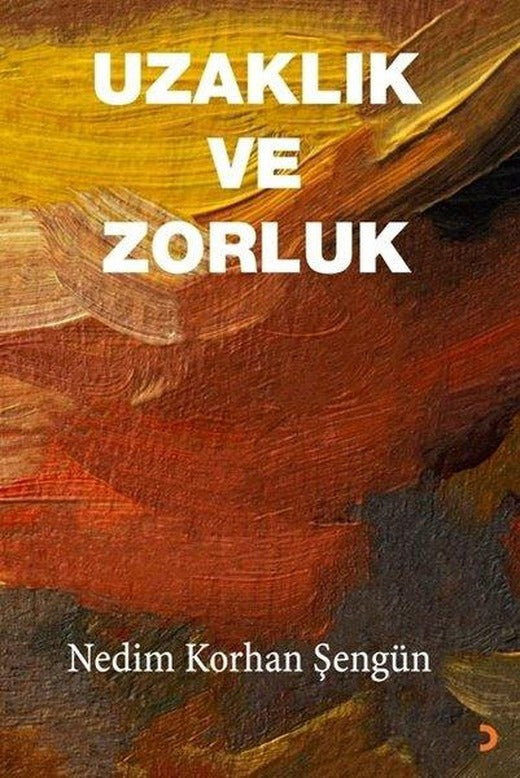 Uzaklık ve Zorluk | Cinius (İnce Kapak)