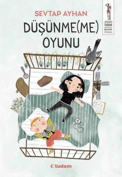 Düşünmeme Oyunu | Tudem Yayınları (İnce Kapak)