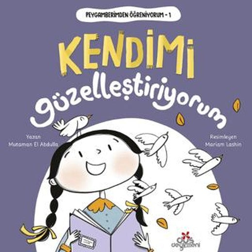 Peygamberimden Öğreniyorum 1 - Kendimi Güzelleştiriyorum