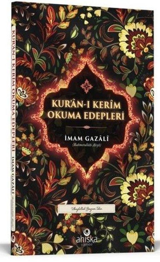 Kur'an-ı Kerim Okuma Edepleri | Ahıska Yayınevi (İnce Kapak)