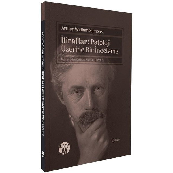 İtiraflar: Patoloji Üzerine Bir İnceleme | Büyüyenay Yayınları (İnce Kapak)