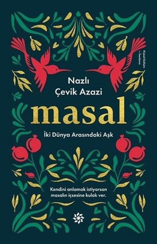 Masal-İki Dünya Arasındaki Aşk | Doğan Novus Yayınları