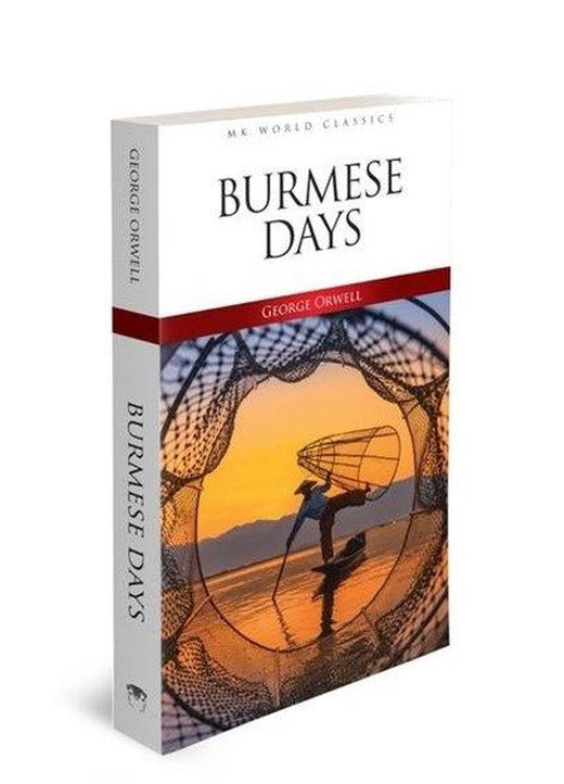 Burmese Days - Mk World Classics İngilizce Klasik Roman | MK Publications (İnce Kapak)