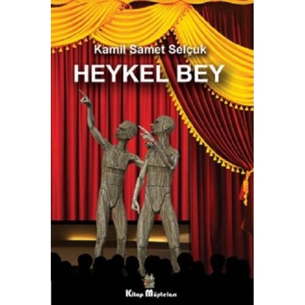 Heykel Bey | Kitap Müptelası Yayınları (Ciltsiz)