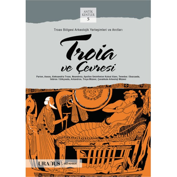 Troia ve Çevresi | URANUS (İnce Kapak)