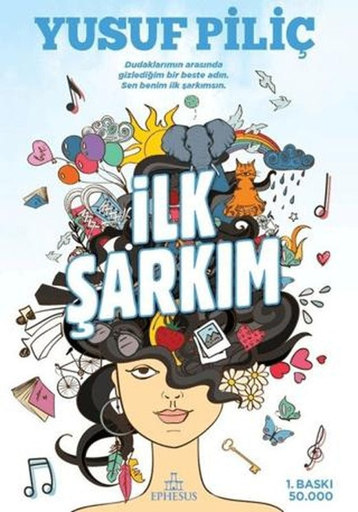 İlk Şarkım | Ephesus Yayınları (Ciltli)