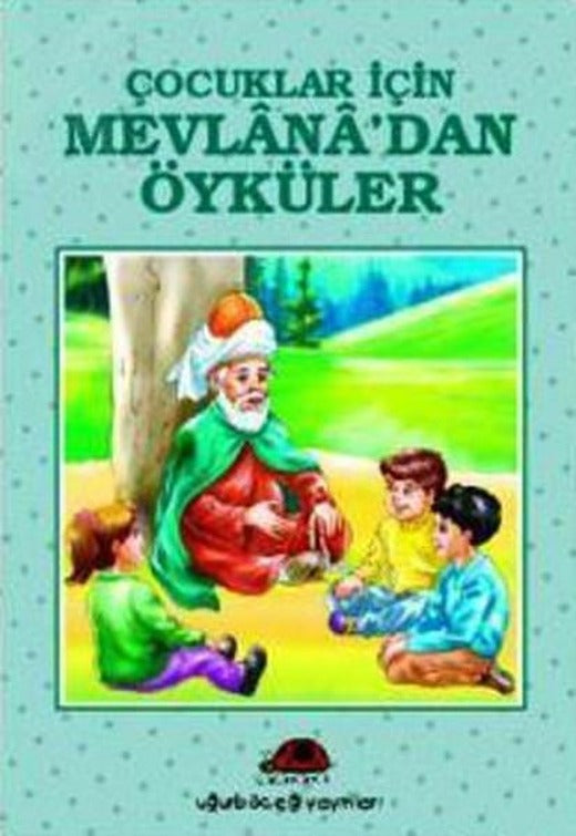 Çocuklar İçin Mevlana'dan Öyküler | Uğurböceği (e-Kitap)