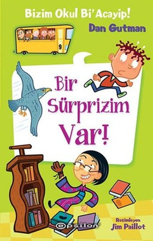 Bir Süprizim Var!-Bizim Okul Bi'Acayip! | Epsilon Yayınevi