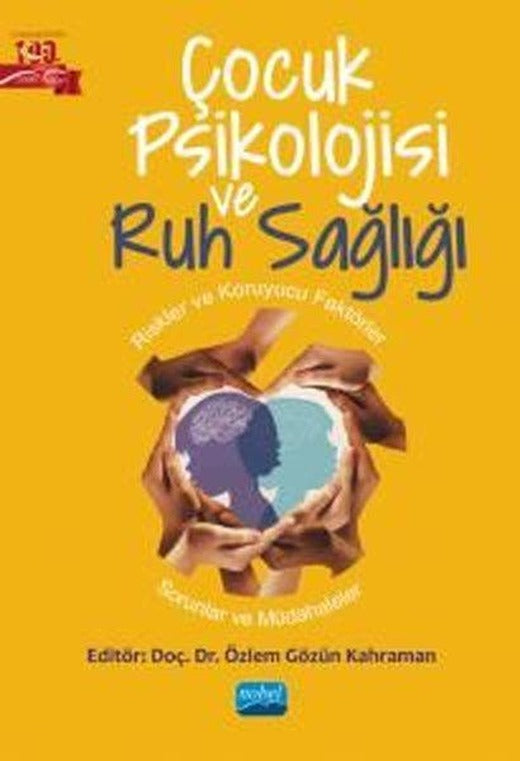 Çocuk Psikolojisi ve Ruh Sağlığı - Riskler ve Koruyucu Faktörler-Sorunlar ve Müdahaleler | Nobel Akademik Yayıncılık (İnce Kapak)