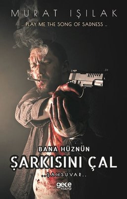 Bana Hüznün Şarkısını Çal | Gece Kitaplığı