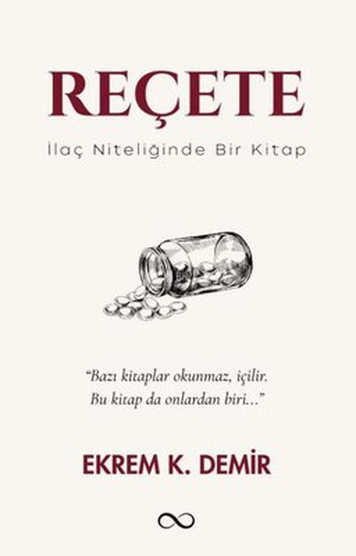 Reçete - İlaç Niteliğinde Bir Kitap | Bengisu Yayınları (İnce Kapak)