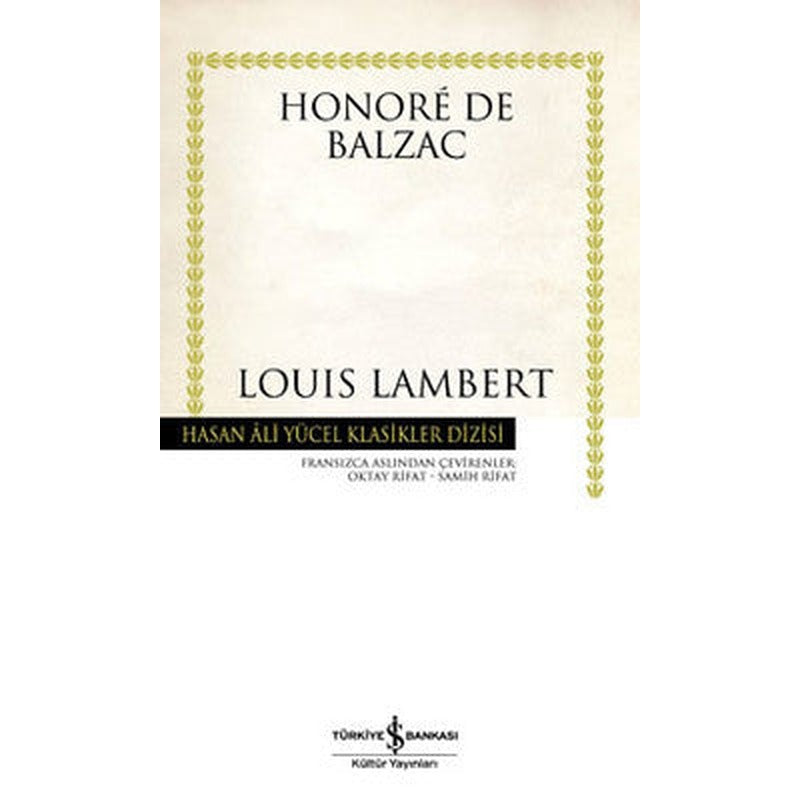 Louis Lambert - Hasan Ali Yücel Klasikleri | İş Bankası Kültür Yayınları
