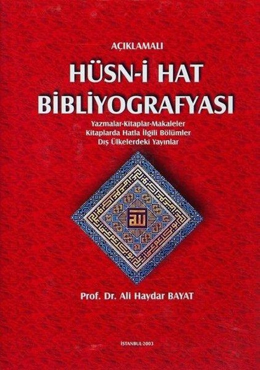 Açıklamalı Hüsn-i Hat Bibliyografyası | IRCICA Yayınları (Ciltli)
