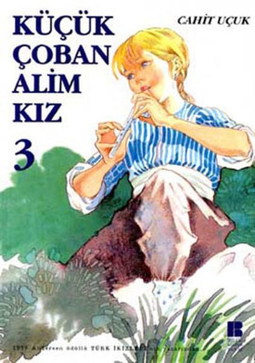 Küçük Çoban Alim Kız-3 | Bilge Kültür Sanat - Çocuk Öyküleri Dizisi (İnce Kapak)