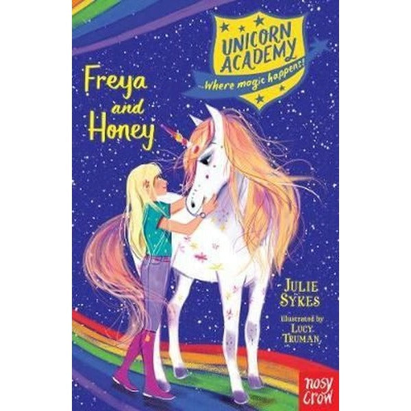 Unicorn Academy: Freya and Honey (Unicorn Academy: Where Magic Happens)