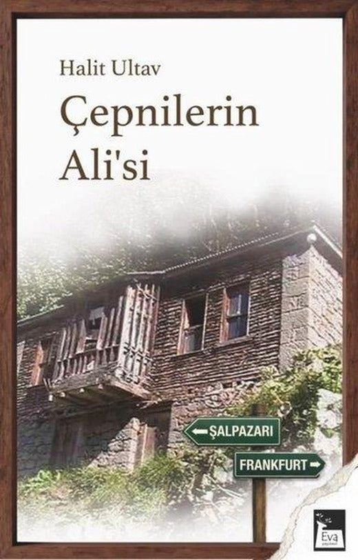 Çepnilerin Ali'si | Eva Yayınevi (İnce Kapak)