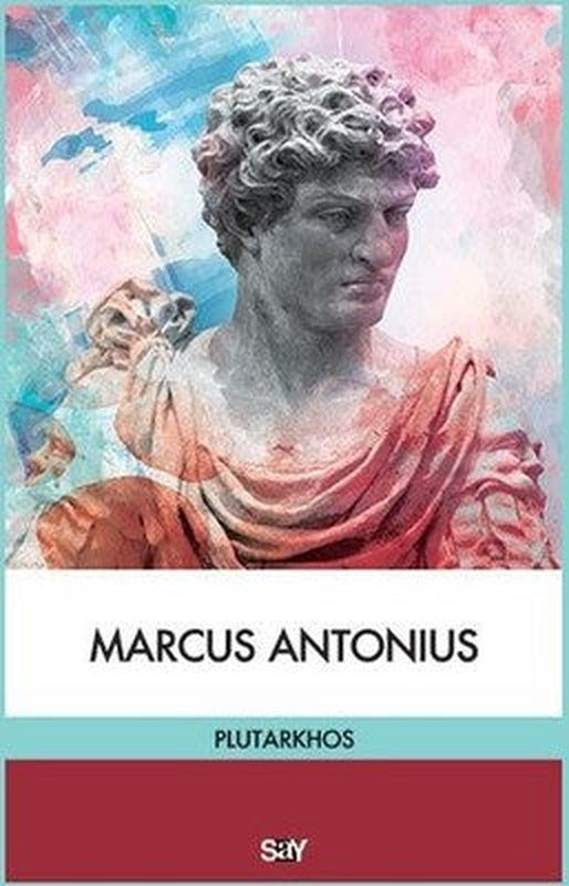 Marcus Antonius | Say Yayınları