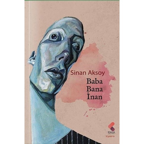 Baba Bana İnan | Klaros Yayınları (İnce Kapak)