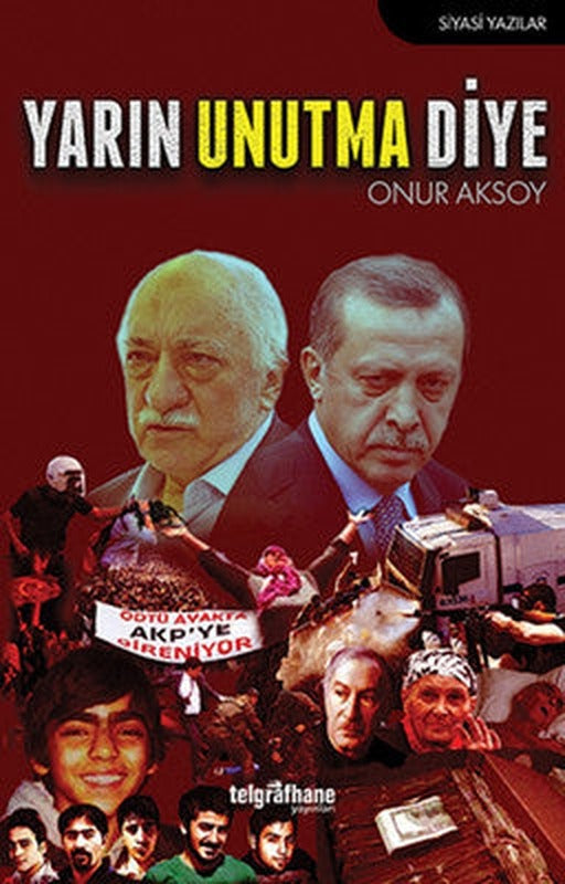 Yarın Unutma Diye | Telgrafhane Yayınları