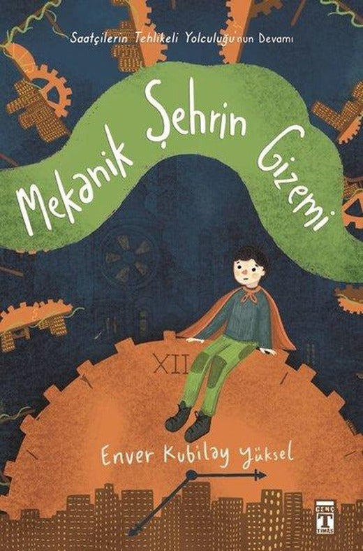 Mekanik Şehrin Gizemi | Genç Timaş (İnce Kapak)