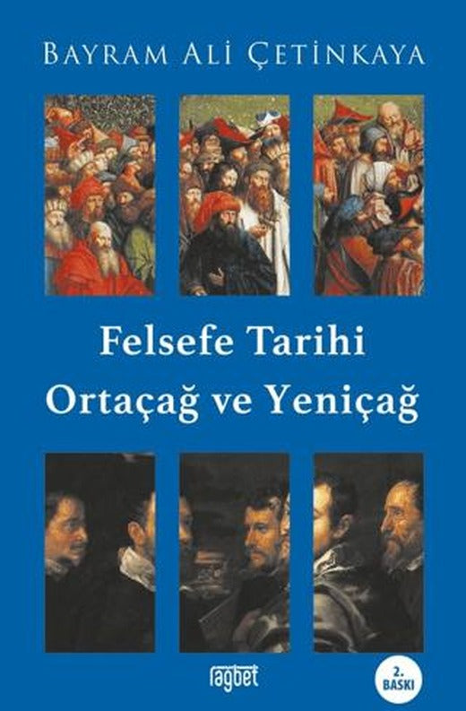 Felsefe Tarihi Ortaçağ ve Yeniçağ