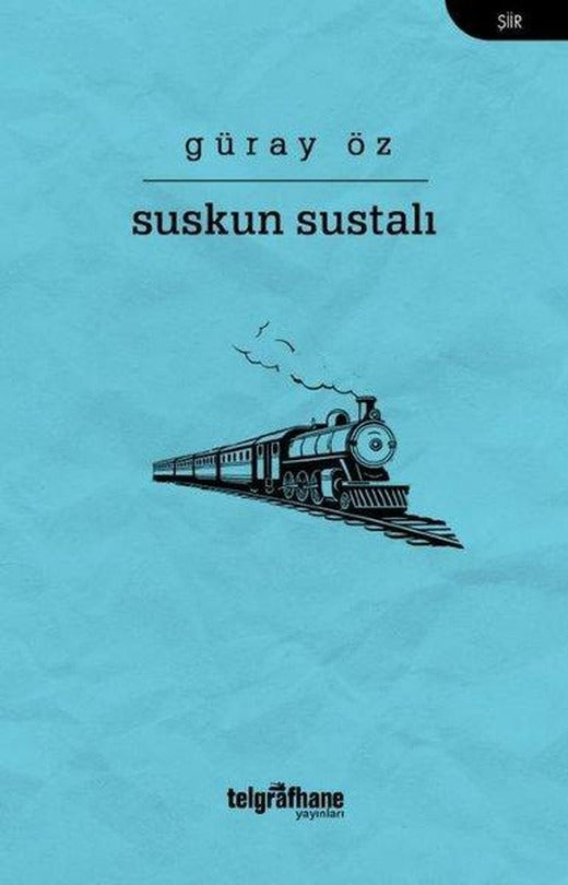 Suskun Sustalı | Telgrafhane Yayınları (İnce Kapak)