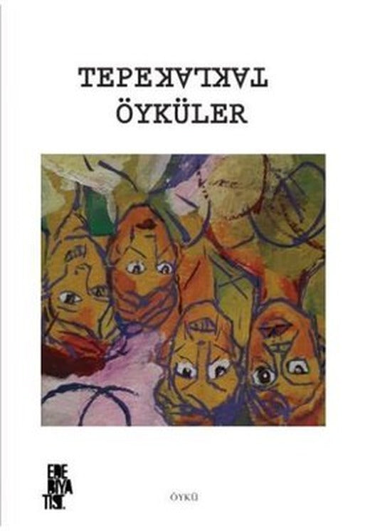 Tepetaklak Öyküler | Edebiyatist Yayınları