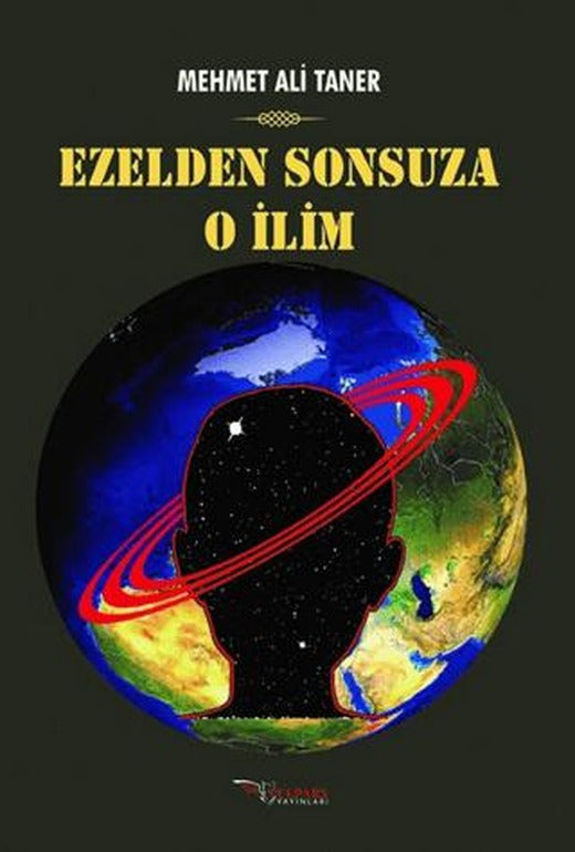 Ezelden Sonsuza O İlim | Tulpars Yayınevi (Ciltsiz)