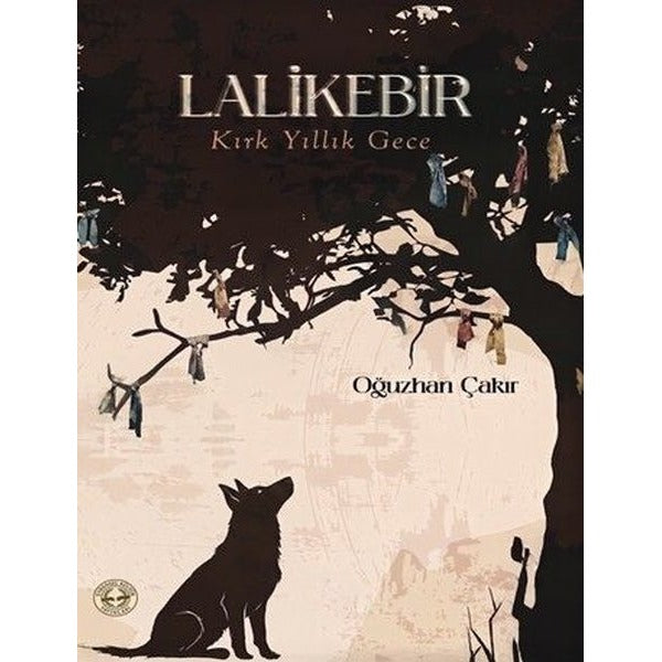Lalikebir - Kırk Yıllık Gece | Evrensel Kültür Yayınları (İnce Kapak)