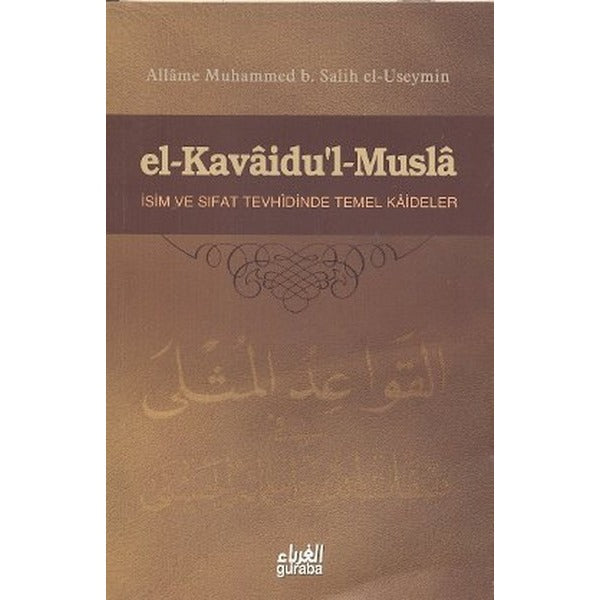 El-Kavaidu’l - Musla | Guraba Yayınları (Ciltsiz)