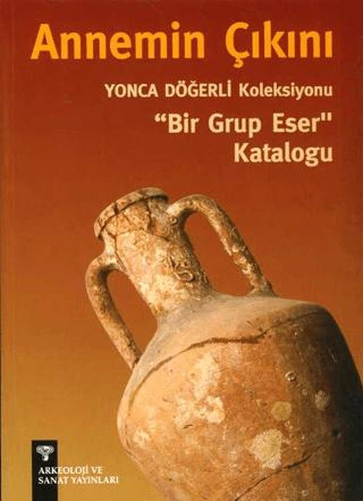 Annemin Çıkını | Arkeoloji ve Sanat Yayınları (Ciltsiz)