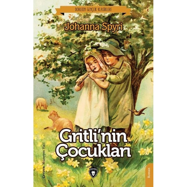 Gritli'nin Çocukları - Gençlik Klasikleri | Dorlion Yayınevi