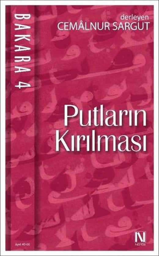 Bakara 4: Putların Kırılması | Nefes Yayıncılık (Ciltsiz)