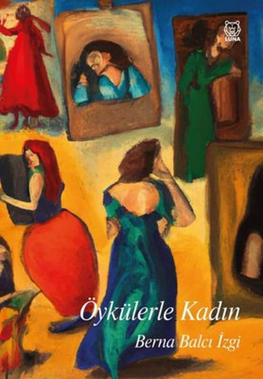 Öykülerle Kadın | Luna Yayınları