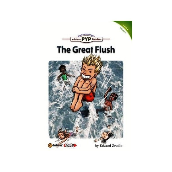 The Great Flush (PYP Readers 4) | e-future (Ciltsiz)