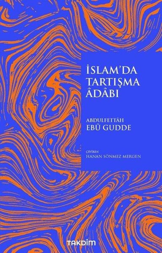 İslam'da Tartışma Adabı | Takdim (İnce Kapak)