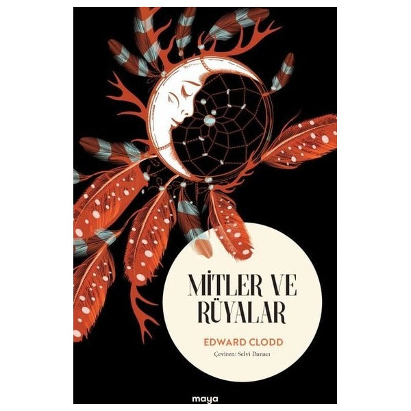 Mitler ve Rüyalar | Maya Kitap (İnce Kapak)