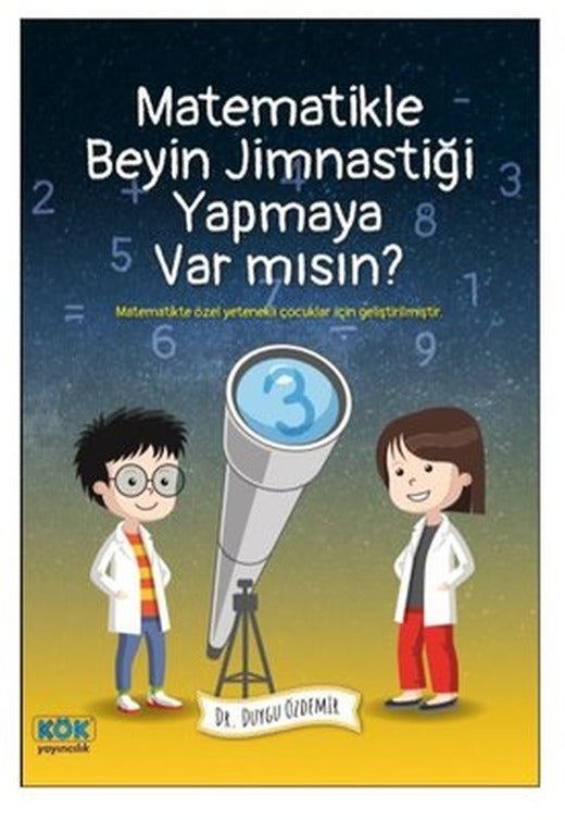 Matematikle Beyin Jimnastiği Yapamaya Var mısın? | Kök Yayıncılık