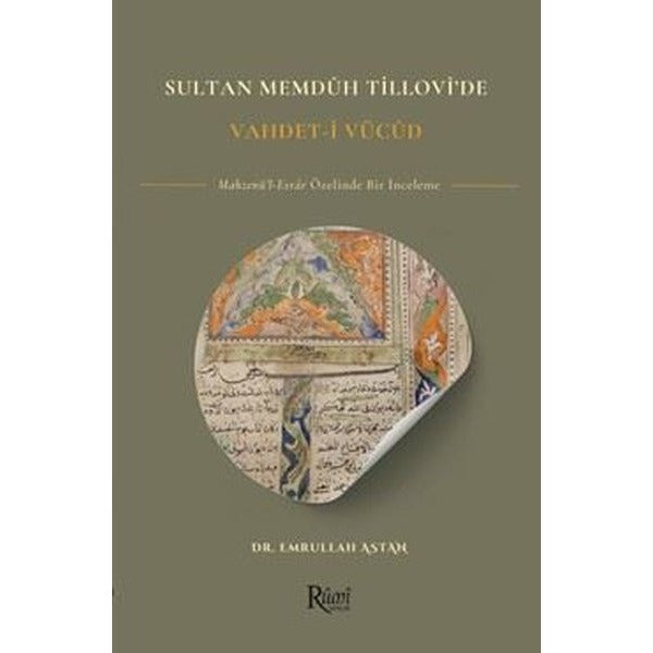 Sultan Memduh Tillovi'de Vahdet'i Vücud | Rumi Yayınları (İnce Kapak)