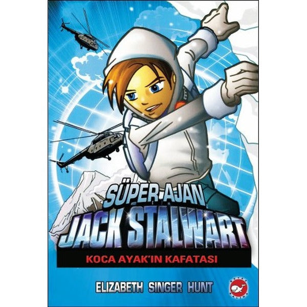 Süper Ajan Jack Stalwart 13 - Koca Ayak'ın Kafatası | Beyaz Balina Yayınları (İnce Kapak)